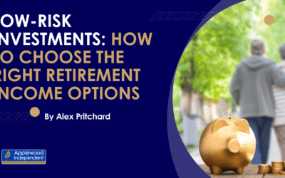 Low-Risk Investments: How To Choose The Right Retirement Income Options